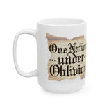 One Nation Under Oblivion Ceramic Mug - Patriarchy Coffee Mug