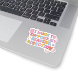 I Work to Support my Reading Addiction Bookish Kiss-Cut Sticker