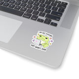I'm Not Feeling Very Worky Today Whimsical Frog Kiss-Cut Sticker