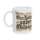 One Nation Under Oblivion Ceramic Mug - Patriarchy Coffee Mug