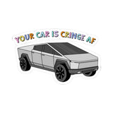 Your Car is Cringe AF Car Humor Sticker