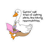 Tired Working Goose Funny Kiss-Cut Sticker