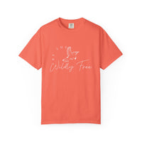 Comfort Colors Be The Wildly Free T-Shirt