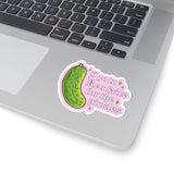 Pickle Ren Faire Sticker — “I go to Ren faire for the pickles” Kiss-Cut Sticker