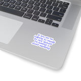If you see me talking to myself Do Not Disturb I'm having a staff meeting Funny Office Kiss-Cut Sticker