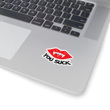 You Suck Vampire Lips Kiss-Cut Sticker