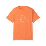 Comfort Colors Be The Wildly Free Eco-Friendly Garment-Dyed T-Shirt, Casual Everyday Wear, Eco-Conscious Fashion, Comfortable Summer Top