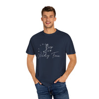 Comfort Colors Be The Wildly Free Eco-Friendly Garment-Dyed T-Shirt, Casual Everyday Wear, Eco-Conscious Fashion, Comfortable Summer Top