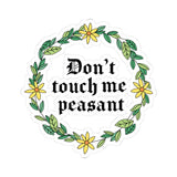 Don’t Touch Me Peasant Floral Sticker — Funny Gothic Wreath Kiss-Cut Sticker for Laptops & Water Bottles