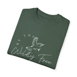 Comfort Colors Be The Wildly Free Eco-Friendly Garment-Dyed T-Shirt, Casual Everyday Wear, Eco-Conscious Fashion, Comfortable Summer Top