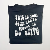 FINAL SALE “This is Your Sign You’re Meant to be Alive” Smiley Face Hoodie in Black